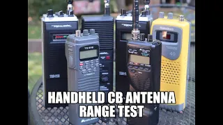 CB Antenna Range Test   -  Handheld Cb's