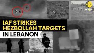 Israel war: IAF Strikes Hezbollah Targets In Lebanon | WION Originals