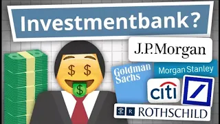 Was machen eigentlich Investmentbanker? Investmentbank Erklärung