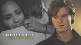 never say never | macgyver & riley