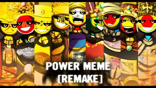 POWER MEME DYNASTYHUMANS [REMAKE] ( flash warning ) * READ DES *