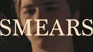 smears - a short film