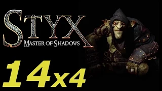 Styx: Master of Shadows [x4 Speed] 14 Hideout | Убежище [Goblin]