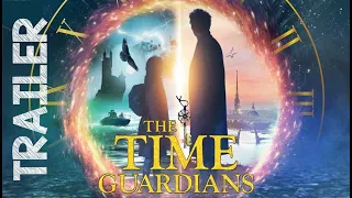 GUARDIANS OF TIME (2022) - Trailer in English - HD