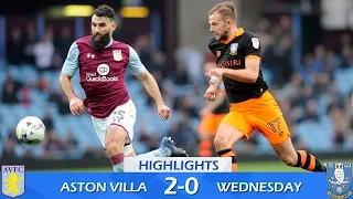 Aston Villa 2 Sheffield Wednesday 0 | Extended highlights | 2016/17