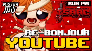 RE-BONJOUR YOUTUBE | The Binding of Isaac : Repentance #195