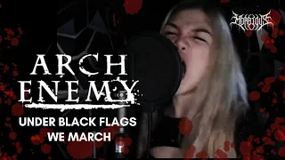 UNDER BLACK FLAGS WE MARCH ARCH ENEMY COVER