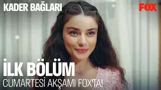 Kader Bağları Cumartesi Akşamı İlk Bölümüyle FOX'ta! @KaderBaglari