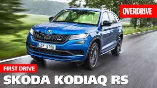 2019 Skoda Kodiaq RS | First Drive Review | OVERDRIVE