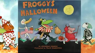 Froggys Halloween  By Jonathan London Illus. By Frank Remkiewicz  Children Book Read Aloud