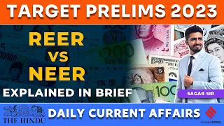 What Is NEER Vs REER ? Exchange Rate Explained in Brief | UPSC Target Prelims 2023 | Legacy IAS