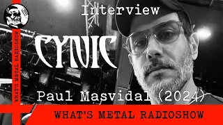 Interview CYNIC (Paul Masvidal) 2024 - On origins and losing friends