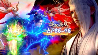 🌠斗破苍穹年番EP86-96最新大合集抢先看！八星鬥宗費天炸裂登場，三色火蓮砸爆雷神怒拳！精彩打戲特效炸裂！|斗破苍穹年番2 | Battle Through The Heavens