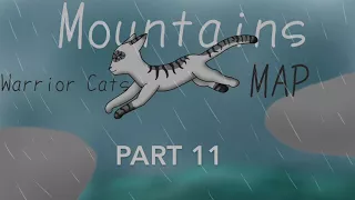 Mountains // A Warrior Cats MAP // CLOSED 8/24 IN BACKUPS OPEN