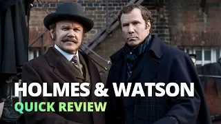 Holmes and Watson (2018) - Quick Review