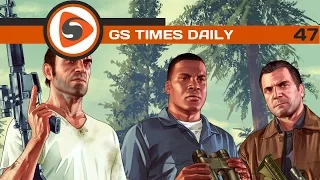 GS Times [DAILY]. PC-версия GTA 5 доступна для предзаказа