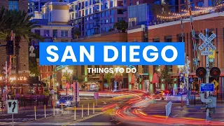 The Best Things to Do in San Diego, California 🇺🇸 | Travel Guide ScanTrip