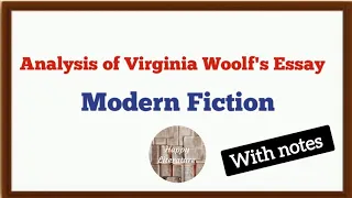 Modern Fiction by Virginia Woolf,Complete analysis #englishliterature(Literary Criticism and Theory)