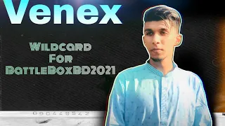 Venex wildcard for BattleboxBD2021 solo