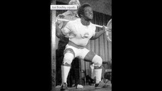 Joe Bradley--The Strongest Pound-for-Pound Lifter of All-Time
