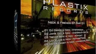 NECK & FRIENDS PART 01 - EGO PLASTIX RECORDS