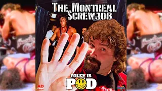 Foley is Pod #23: The Montreal Screwjob