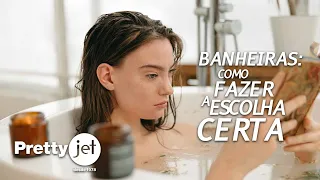 Banheiras: Como fazer a escolha certa!