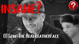 The Real Life Leather face-How they caught Ed Gein