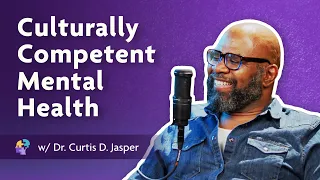 Black Men Mental Health - Dr. Curtis Jasper
