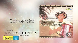 Carmencita - Juancho Polo Valencia / Discos Fuentes