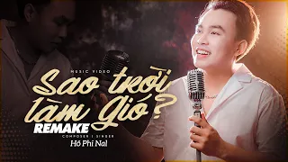 Sao Trời Làm Gió (M/V Remake) - Nal | OFFICIAL