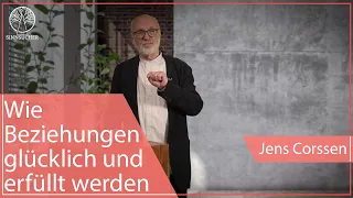 Jens Corssen über Beziehungen, und wie sie gelingen | Jens Corssen