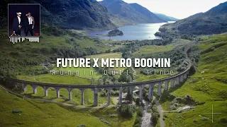 Future, Metro Boomin - Runnin Outta Time (8D Audio)