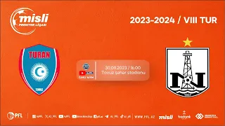 Misli Premyer Liqası 2023/2024 VIII tur "Turan Tovuz" - "Neftçi"