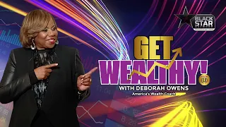 How to secure lucrative government contracts & build wealth | #GetWealthy w/ Deborah Owens | S1 E29