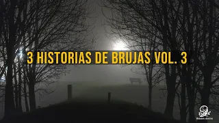 3 Historias De Brujas Vol. 3 (Relatos De Horror)