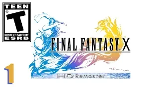 Let's Play Final Fantasy X HD - #1 - Introduction & Starting the Game