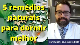 REMÉDIOS NATURAIS PARA DORMIR MELHOR, VOCÊ CONHECE ALGUM?