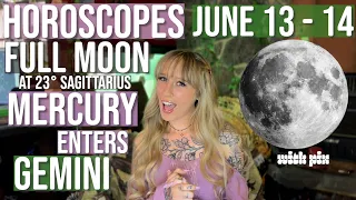 🌕 Full Moon + Mercury in Gemini 👯 Rising Sign Horoscopes | June 13-14