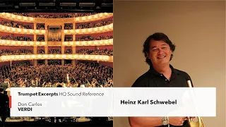 [TRUMPET EXCERPTS] Don Carlos (Verdi) - by Heinz Karl Schwebel (HQ Sound Reference)