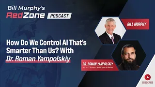 How Do We Control AI That Is Smarter Than Us With Dr. Roman Yampolskiy