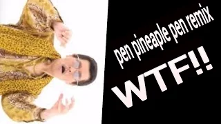 PPAP pineaple - pen aple - pen (BOIRIA REMIX