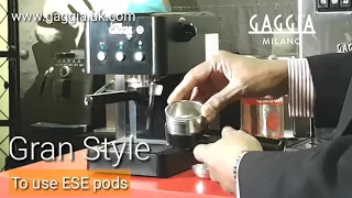 Gran Gaggia Style for Ground Coffee and ESE Pods