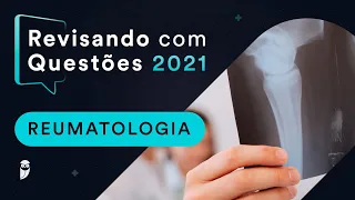 Reumatologia | Revisando com Questões 2021