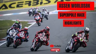 ASSEN WorldSBK Superpole Race Highlights