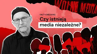 Czy istnieją media niezależne?