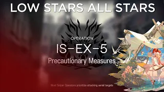 Arknights IL Siracusano IS-EX-5 Challenge Mode Low Rarity Guide