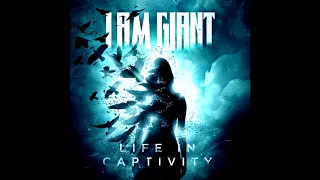 I Am Giant - Just a Fucking Lie [HQ]