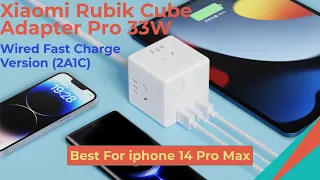 Xiaomi Rubik Cube Adapter Pro 33W Turbo Charging All Devices Support | Best For iPhone 14 pro-Max