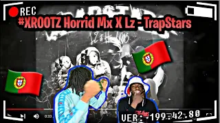 Hard😮‍💨🔥!!!! Americans React To Portugal Drill🇵🇹🔥 #xrootz Horrid Mx X Lz - TrapStars
